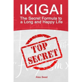 Ikigai: The Secret Formula to a Long and Happy Life