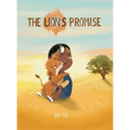 The Lion's Promise: A Zulu Story