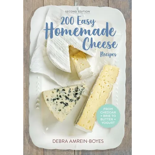 200 Easy Homemade Cheese Recipes