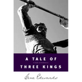 A Tale of Three Kings