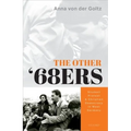 The Other '68ers: Student Protest and Christian Democracy in West Germany