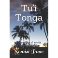 Tu'i Tonga: a commentary of events and historical stories