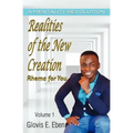 Realities of the New Creation
