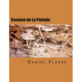 Cuentos de La Pintada: Stories of a Guadalupe County Village