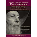 George Clayton Johnson-Fictioneer from Ocean's Eleven, Through the Twilight Zone, to Logan's Run