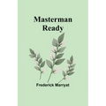 Masterman Ready