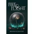 Fire & Flight