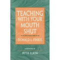 Teaching with Your Mouth Shut