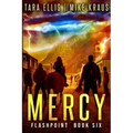 Mercy: Flashpoint - Book 6