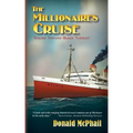 The Millionaires Cruise: Sailing Toward Black Tuesday