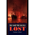 The Night the War Was Lost