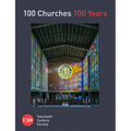 100 Churches 100 Years