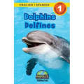 Dolphins / Delfines: Bilingual (English / Spanish) (Inglés / Español) Animals That Make a Difference! (Engaging Readers, Level 1)