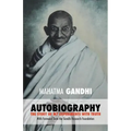 Mahatma Gandhi: The Story of My Experiments with Truth: Foreword by The Gandhi Research Foundation