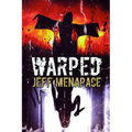 Warped: A Menapace Collection of Short Horror, Thriller, and Suspense Fiction