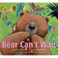 Bear Can't Wait