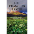 Life Changing Prayer