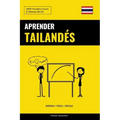 Aprender Tailandés - Rápido / Fácil / Eficaz: 2000 Vocablos Claves