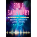 Sonic Sanctuary: A Songweaver's Compendium