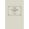 Scots in the USA and Canada, 1825-1875. Part Three