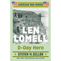 Len Lomell: D-Day Hero