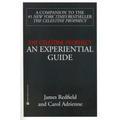The Celestine Prophecy: An Experiential Guide