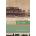 Home in Fenwick: Memoir of a Place