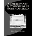 Cemetery Art & Symbolism in North America