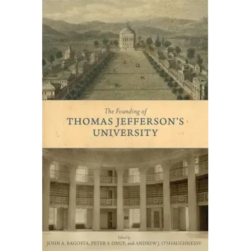 The Founding of Thomas Jefferson's University