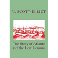 The Story of Atlantis and the Lost Lemuria