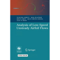 Analysis of Low-Speed Unsteady Airfoil Flows [With CDROM]