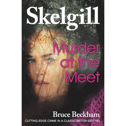 Murder at the Meet: NEW for 2020 - a gripping crime mystery with a sinister twist