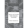 Data Activism and Social Change