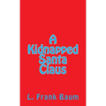A Kidnapped Santa Claus