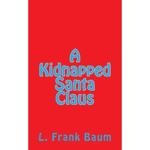 A Kidnapped Santa Claus