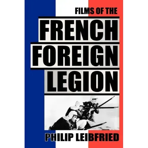 The Films of the French Foreign Legion
