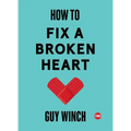 How to Fix a Broken Heart