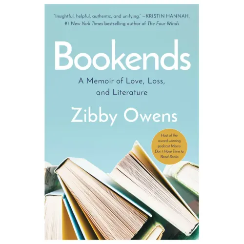 Bookends: A Memoir of Love, Loss, and Literature