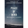 Peace of Mind: Reasons Not to Worry