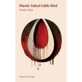 Plastic Tubed Little Bird