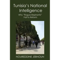 Tunisia's National Intelligence: Why "Rogue Elephants" Fail to Reform