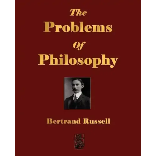 The Problems Of Philosophy