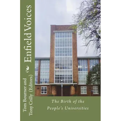 Enfield Voices: The Birth of the People's Universities