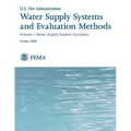 Water Supply Systems and Evaluation Methods: Volume I: Water Supply System Concepts
