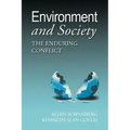 Environment and Society: The Enduring Conflict
