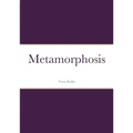 Metamorphosis