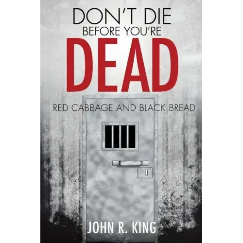 Don't Die Before You're Dead