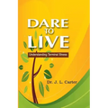 Dare To Live: Understanding Terminal Illness