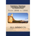 Economic, Political and Social History of Puerto Rico: From 1898 to 1990
