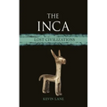 The Inca: Lost Civilizations